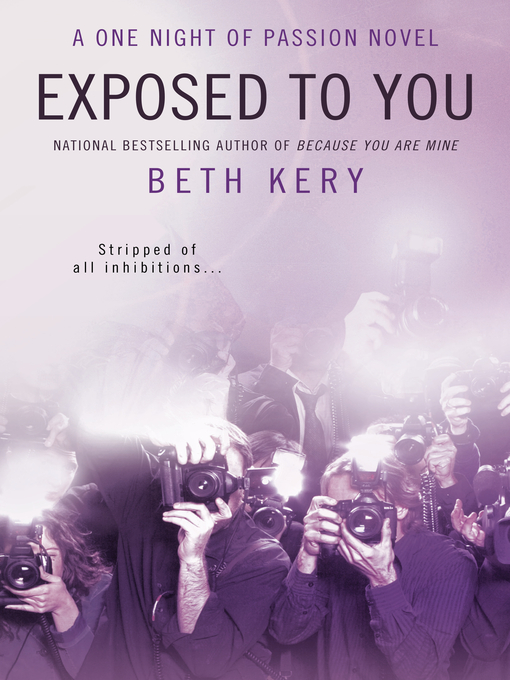 Title details for Exposed to You by Beth Kery - Available